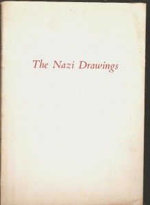 Nazi Drawings 1966 Mauricio Lasansky