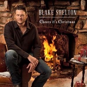 Cheers Its Christmas by Blake Shelton CD Oct 2012 Warner Bros SEALED