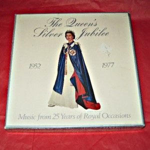 Queen Elizabeth II 1977 Silver Jubilee   Music From 25 Years of Royal