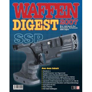 Waffen Digest 2007 Gordon Bruce, Reiner Hermann, Karl