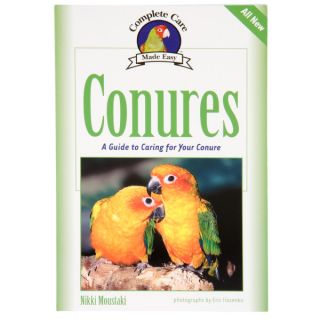 Complete Care Made Easy Conures    Books   Bird