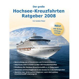 Der große Hochsee Kreuzfahrten Ratgeber 2008macht Lust auf Meer
