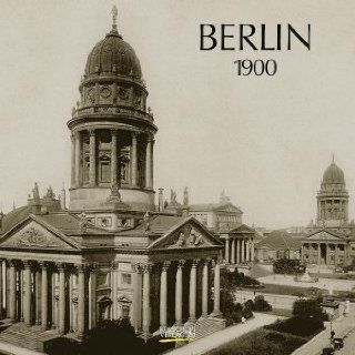 Berlin um 1900. 2010. Broschürenkalender Bücher