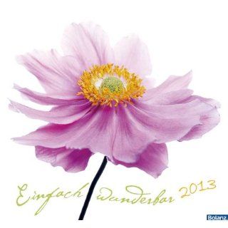 Einfach wunderbar2014 Blumenkalender mit Makroaufnahmen 