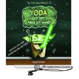 Yoda ich bin Alles ich weiß (Hörbuch ) Tom