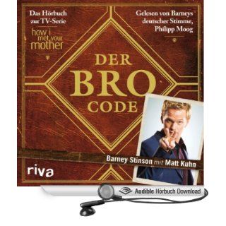 Der Bro Code Das Hörbuch zur TV Serie How I Met Your Mother