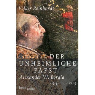 Der unheimliche Papst Volker Reinhardt Bücher