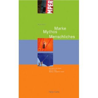 Marke Mythos Menschliches Ralph Habich Bücher