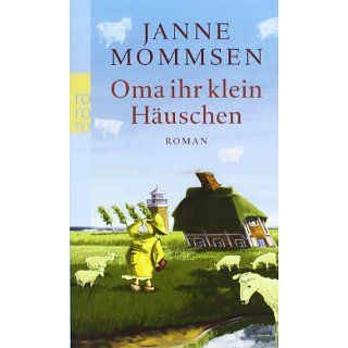 Oma ihr klein Häuschen Janne Mommsen Bücher