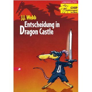 Entscheidung in Dragon Castle J. J. Webb Bücher