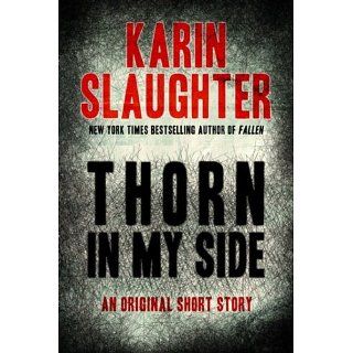 Thorn in My Side (Kindle Single) eBook Karin Slaughter 