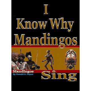 Know Why Mandingos Sing eBook donald ridgeway Kindle