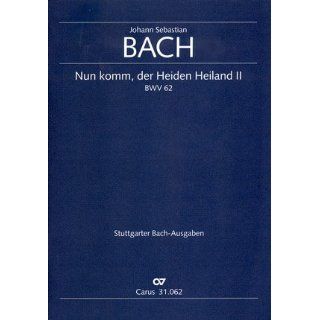 Bach Nun komm, der Heiden Heiland (II) (BWV 62). Partitur 