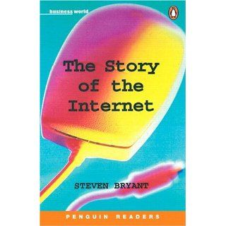 The Story of the Internet (Penguin Readers Level 5) 