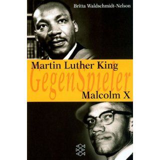 Martin Luther King   Malcolm X Britta Waldschmidt Nelson