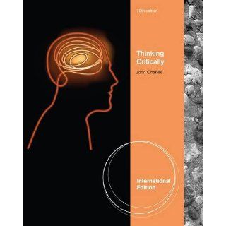 Thinking Critically (International Edition) John Chaffee