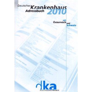 Deutsches Krankenhaus Adressbuch 2010 Bücher