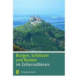 Burgen, Schlösser und Ruinen im Zollernalbkreis Günter