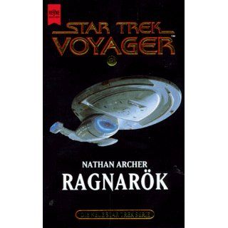 Ragnarök. Star Trek Voyager 03. Nathan Archer Bücher