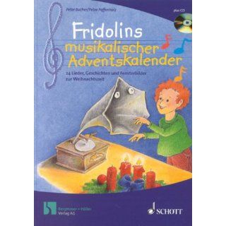 Fridolins musikalischer Adventskalender 24 Lieder, Geschichten und