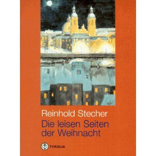 Die leisen Seiten der Weihnacht Reinhold Stecher Bücher