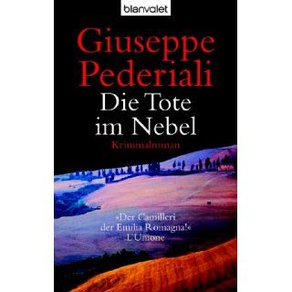 Die Tote im Nebel. Giuseppe Pederiali, Helmut Splinter