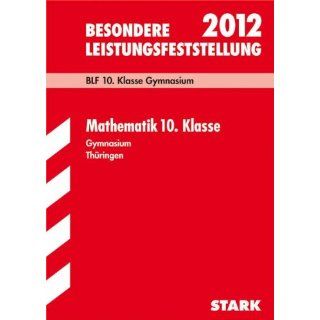 Besondere Leistungsfeststellung 2012 Mathematik 10. Klasse. Gymnasium