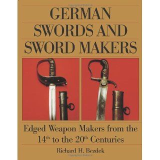 German Swords and Sword Makers Edged Weapon Makers from the 14th to