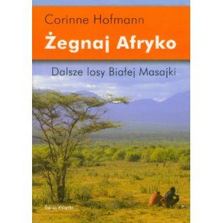 Zegnaj Afryko Corinne Hofmann Englische Bücher