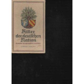 Görlitz Ritter der deutschen Nation, Florian Geyer / Ulrich von