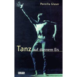 Tanz auf dünnem Eis Pernilla Glaser Bücher