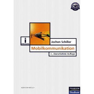 Mobilkommunikation . (Pearson Studium   IT) Jochen