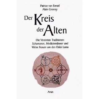 Der Kreis der Alten Patrice van Eersel, Alain Grosrey