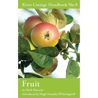 Fruit River Cottage Handbook No.9 Mark Diacono Englische