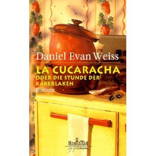 La Cucaracha oder Die Stunde der Kakerlaken Daniel E