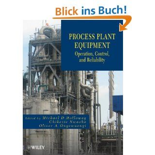Process Plant Equipment Operation, Control, and Reliability 