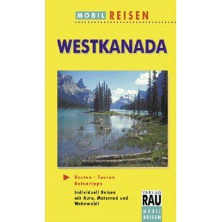 Westkanada. Mobil Reisen Klaus Assmann Bücher