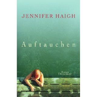 Auftauchen Roman Jennifer Haigh, Christine Frick Gerke
