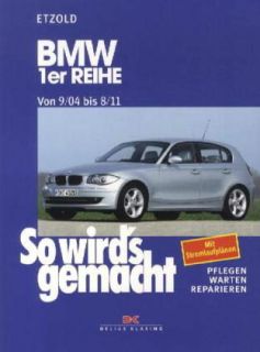 BMW 1er Reihe 9/04 8/11 Reparaturbuch Band 139 3768818381
