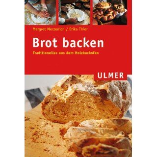 Brot backen Margret Merzenich, Erika Thier Bücher