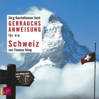 Gebrauchsanweisung für die Schweiz, 2 Audio CDs Thomas
