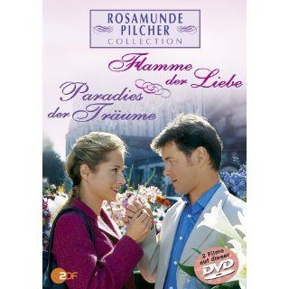 Rosamunde Pilcher Flamme der Liebe / Paradies der Träume 