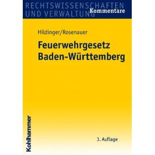 Feuerwehrgesetz Baden Württemberg Gerhard Hildinger
