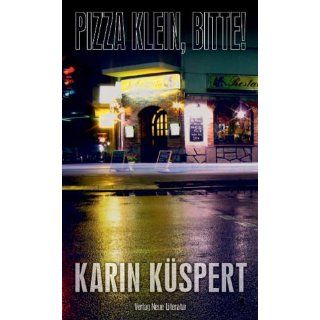 Pizza klein, bitte Karin Küspert Bücher