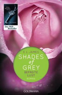 Shades of Grey Band 3 Befreite Lust   E.L. James (Taschenbuch RH 78972