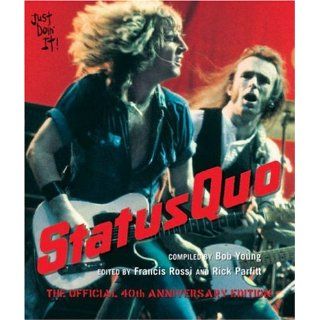 Status Quo The Official 40th Anniversary Edition Bob