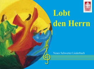 Kundenbildergalerie für Lobt den Herrn Neues Schwerter Liederbuch