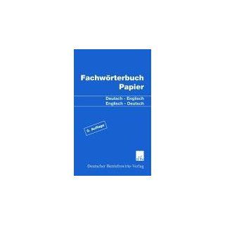 EUWID Fachwörterbuch Papier. Deutsch   Englisch / Englisch   Deutsch