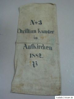 Nr.C5239 Leinen Sack / Getreidesack um 1882 aus Aufkirchen