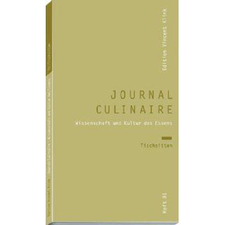 Journal Culinaire 1. Wissenschaft und Kultur des Essens 